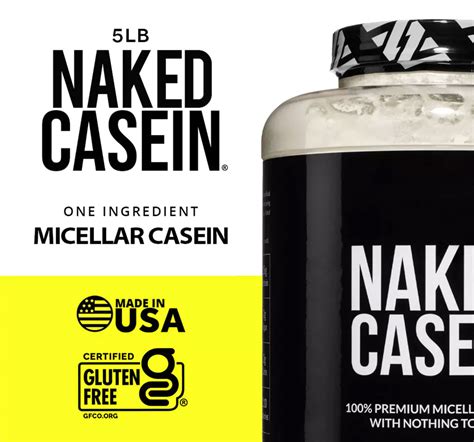 naked casein|Naked Casein